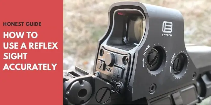 how to use a reflex sight